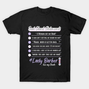 Best Client Staterments T-Shirt